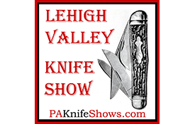 Lehigh Valley Knife Show 2024
